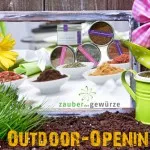 Outdoor-Opening – zauberdergewuerze.de 04.05.2015