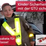 GTÜ-Sicherheitspakete für eure Kleinen